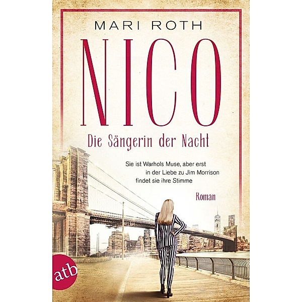 Nico - Die Sängerin der Nacht / Mutige Frauen zwischen Kunst und Liebe Bd.19, Mari Roth