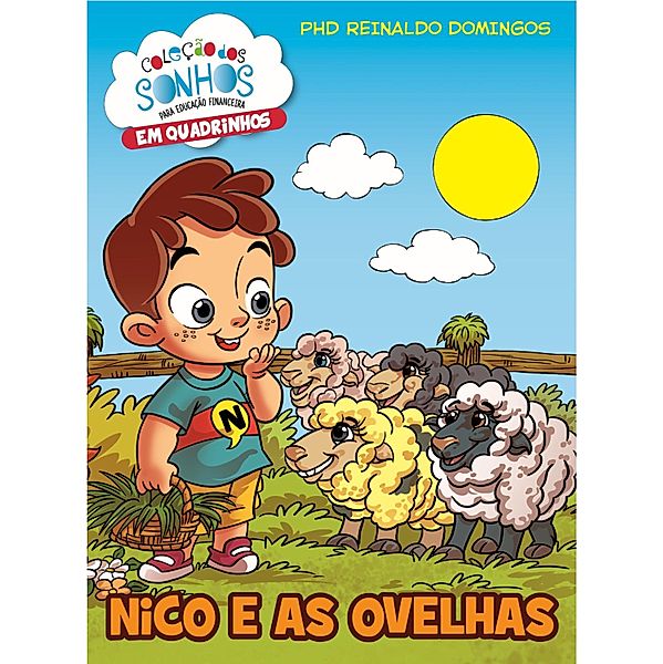 Nico e as Ovelhas / Sonhos em HQ, Reinaldo Domingos