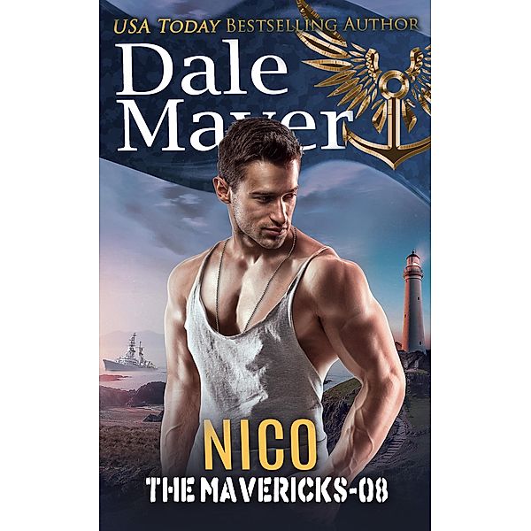 Nico (The Mavericks, #8) / The Mavericks, Dale Mayer