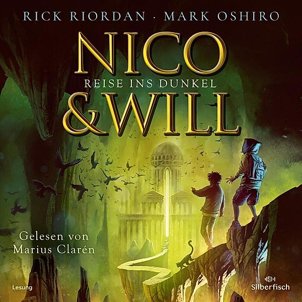 Nico und Will - Reise ins Dunkel,2 Audio-CD, 2 MP3, Rick Riordan, Mark Oshiro