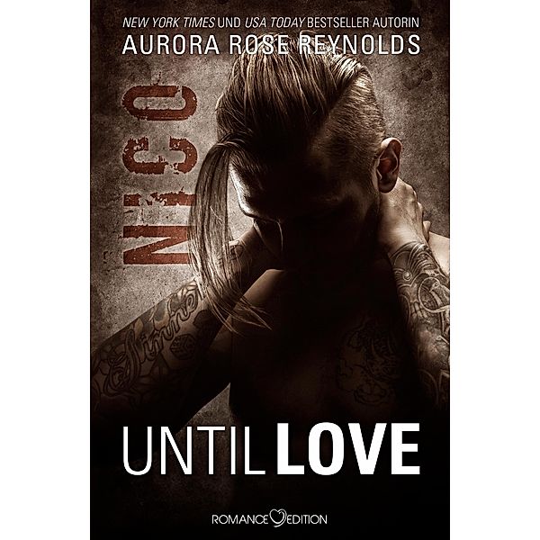 Nico / Until Love Bd.4, Aurora Rose Reynolds