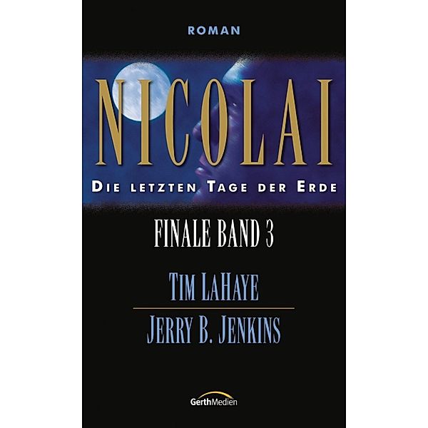 Nicolai - Finale 3, Tim LaHaye, Jerry B. Jenkins