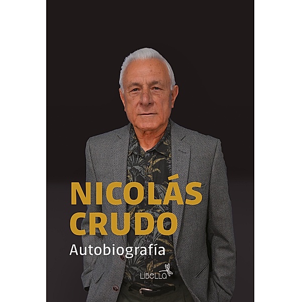 Nicolás Crudo Autobiografia, Nicolas Crudo
