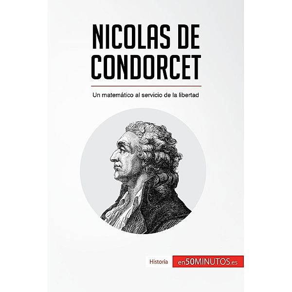 Nicolas de Condorcet, 50minutos