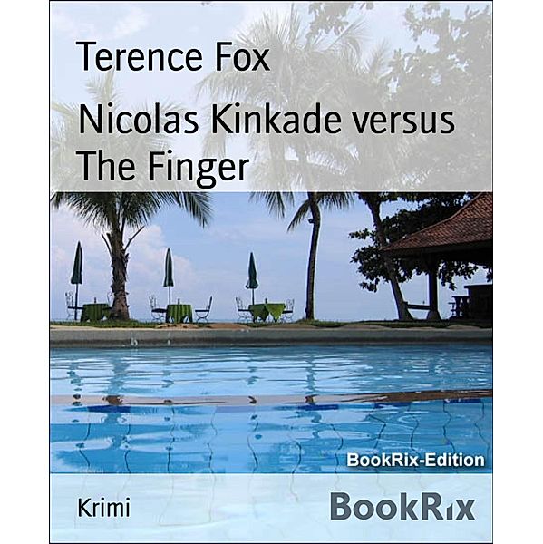 Nicolas Kinkade versus The Finger, Terence Fox