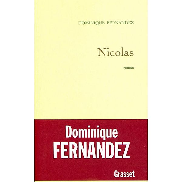 Nicolas / Littérature Française, Dominique Fernandez