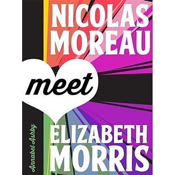 Nicolas Moreau Meet Elizabeth Morris, Annabel Ashby