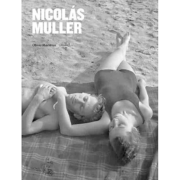 Nicolás Muller : obras maestras, Nicolás Muller