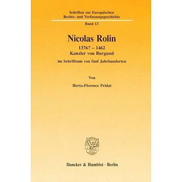 Nicolas Rolin 1376? - 1462., Herta-Florence Pridat