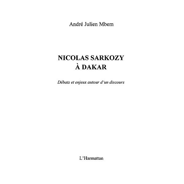 Nicolas Sarkosy a Dakar / Hors-collection, Eyene