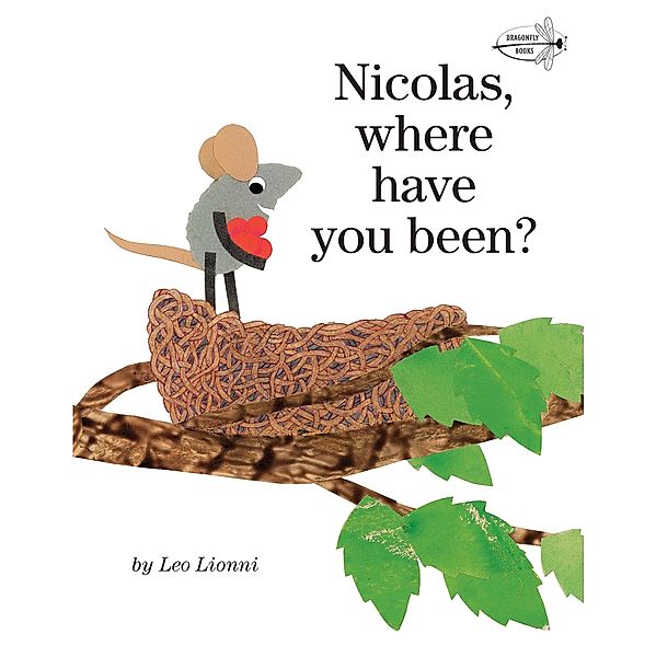 Nicolas, Where Have You Been?, Leo Lionni