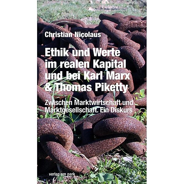 Nicolaus, C: Ethik und Werte im realen Kapital und bei Karl, Christian Nicolaus