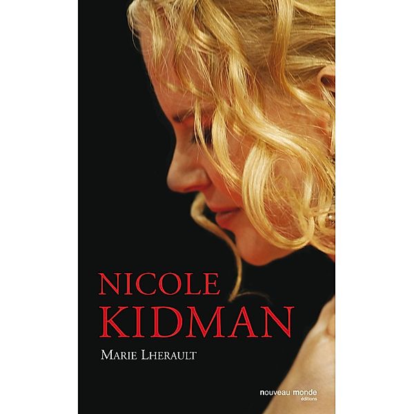 Nicole Kidman, Marie Lerault