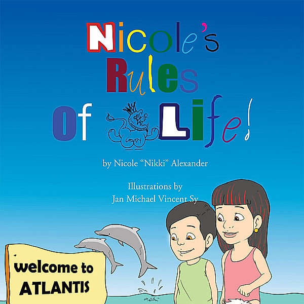 Nicole's Rules of Life, Nicole "Nikki" Alexander