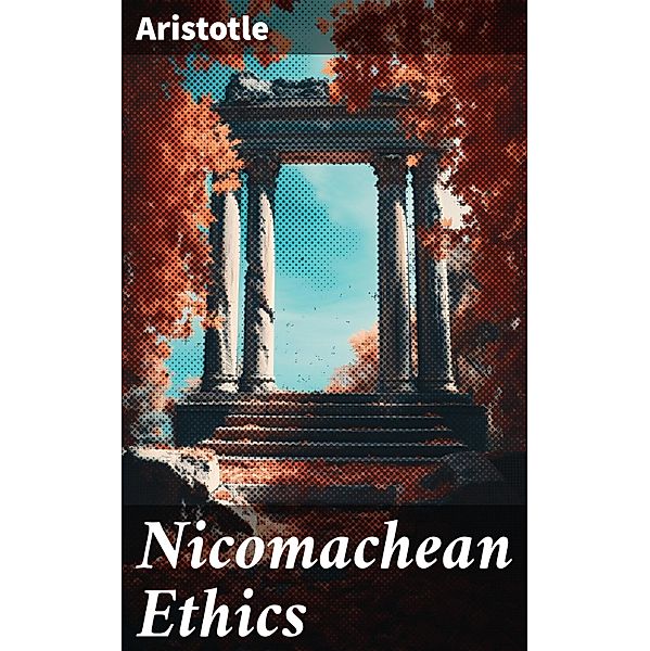 Nicomachean Ethics, Aristotle