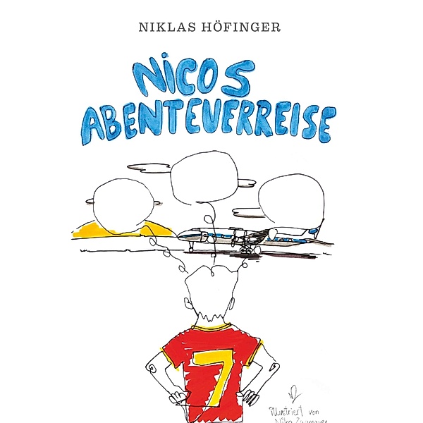 Nicos Abenteuerreise / Buchschmiede von Dataform Media GmbH, Niklas Höfinger