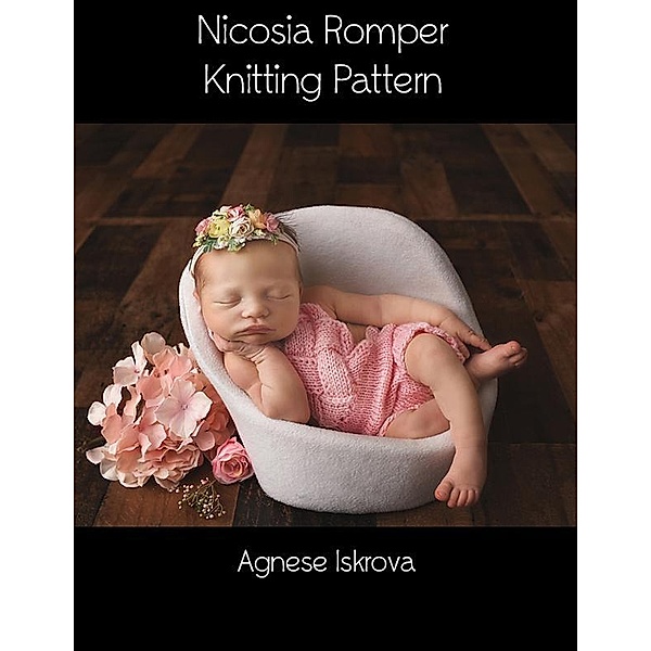 Nicosia Romper Knitting Pattern, Agnese Iskrova