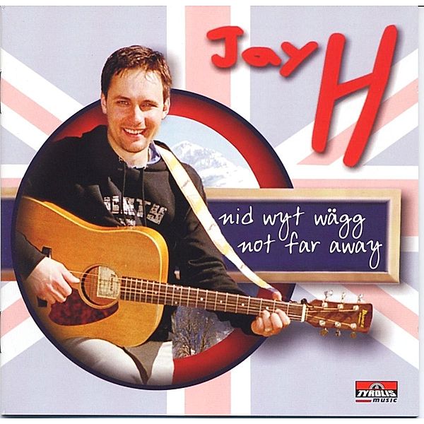 Nid wyt wägg - Not Far Away, Jay H