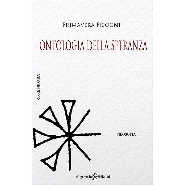 NIDABA - Filosofia: Ontologia della speranza, Primavera Fisogni