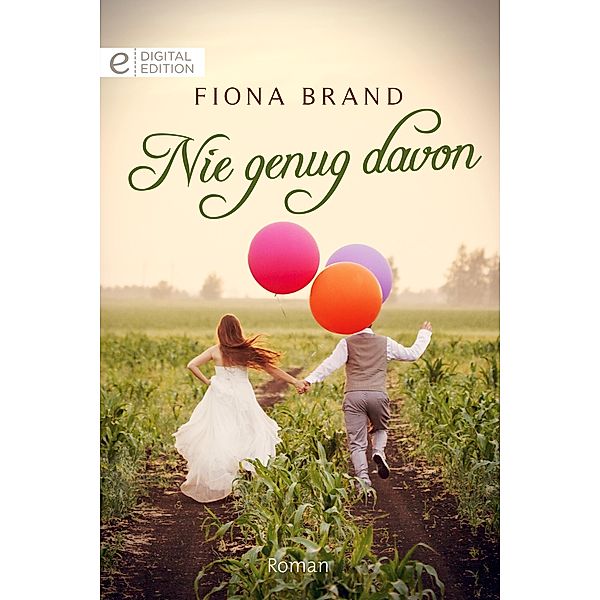 Nie genug davon, Fiona Brand