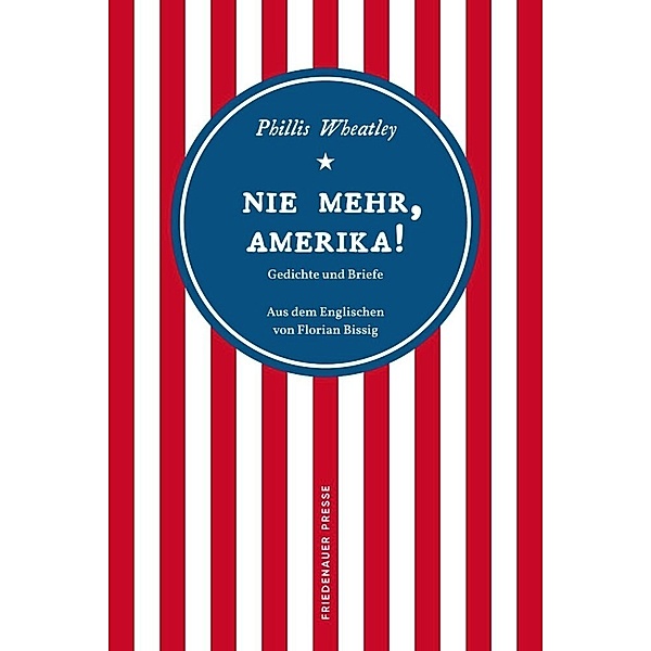 Nie mehr, Amerika!, Phillis Wheatley