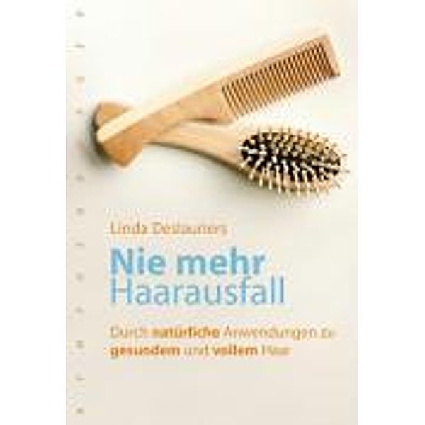 Nie mehr Haarausfall, Linda Deslauriers