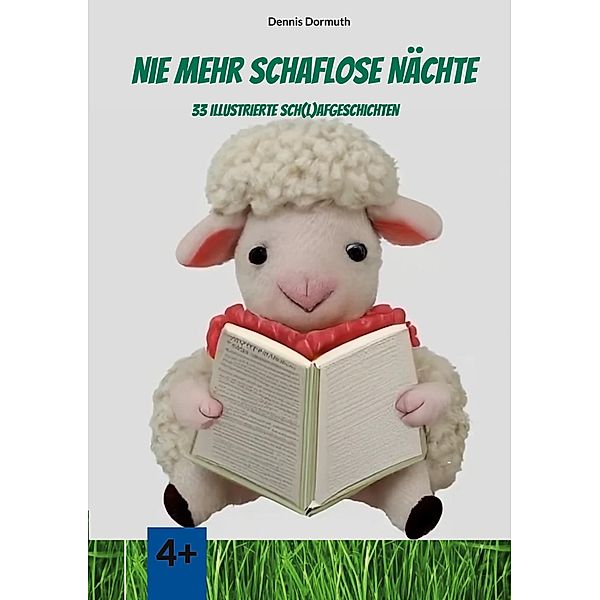 Nie mehr schaflose Nächte, Dennis Dormuth