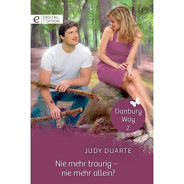 Nie mehr traurig - nie mehr allein?, Judy Duarte