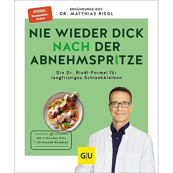 Nie wieder dick nach der Abnehmspritze, Matthias Riedl