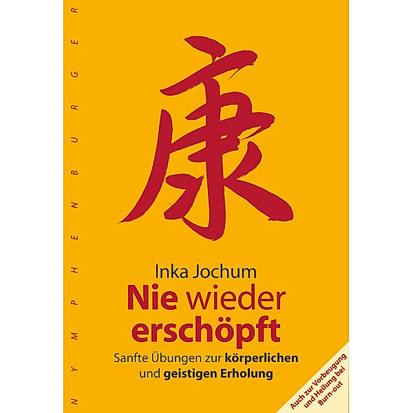 Nie wieder erschöpft, Inka Jochum