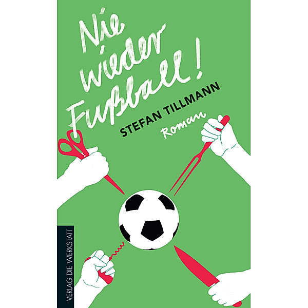 Nie wieder Fussball!, Stefan Tillmann