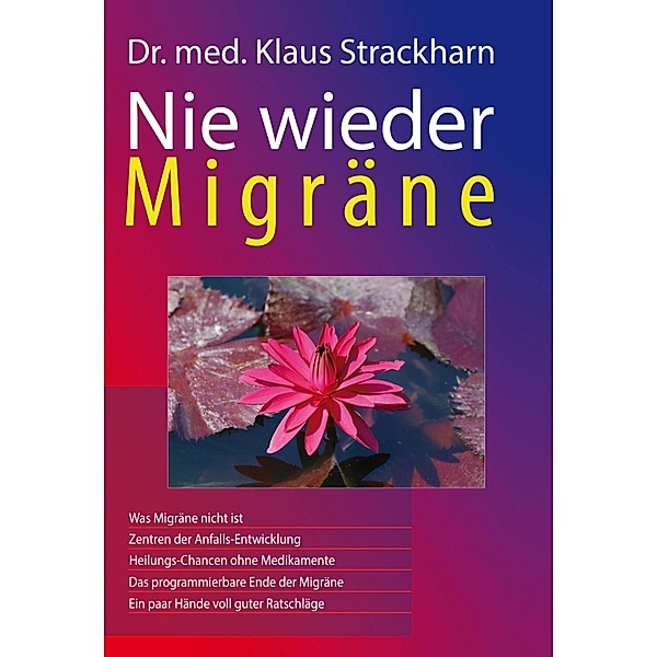 Nie wieder Migräne, Klaus-Jürgen Strackharn