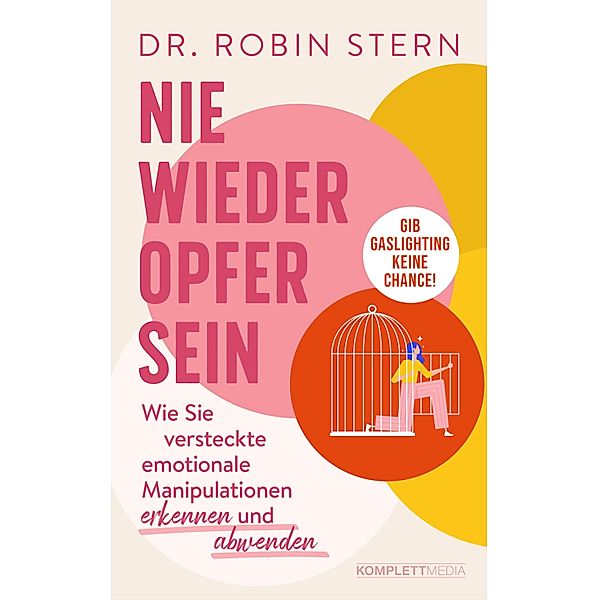 Nie wieder Opfer sein!, Robin Stern