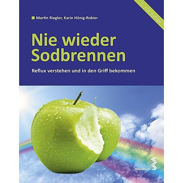 Nie wieder Sodbrennen, Martin Riegler, Karin Hönig-Robier