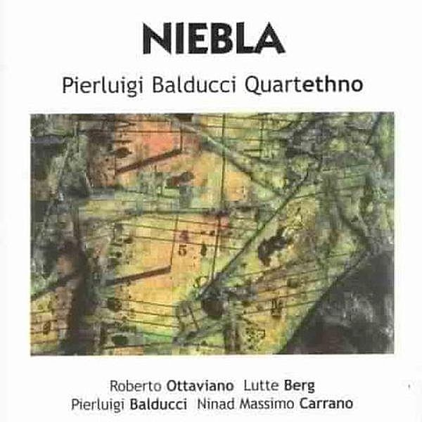 Niebla, Pierluigi Balducci Quartet