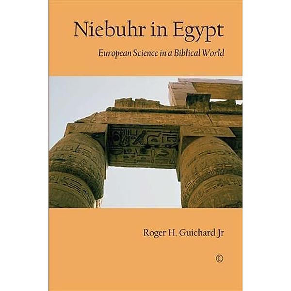 Niebuhr in Egypt, Jr. , Roger H Guichard