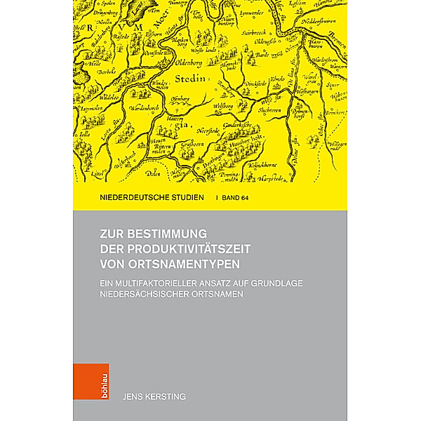 Niederdeutsche Studien / Band 064 / Zur Bestimmung der Produktivitätszeit von Ortsnamentypen, Jens Kersting