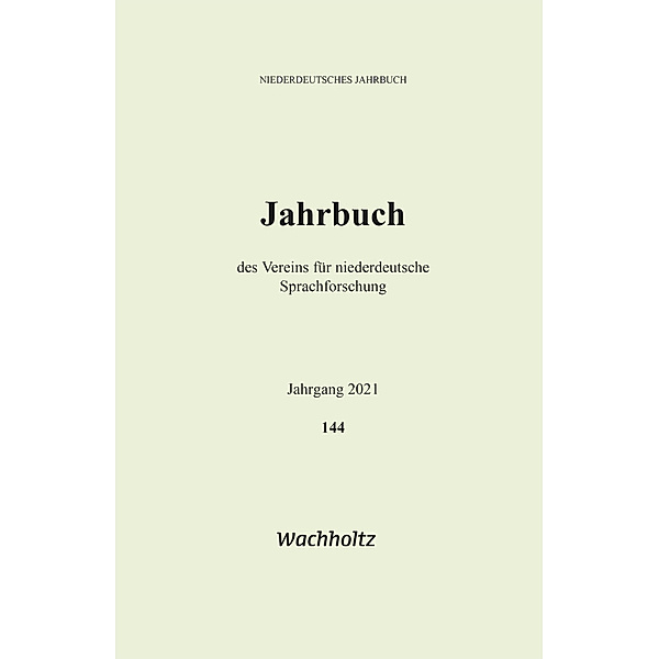 Niederdeutsches Jahrbuch 144 (2021)