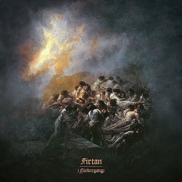 Niedergang (Vinyl), Firtan