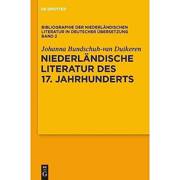 Niederländische Literatur des 17. Jahrhunderts, Johanna Bundschuh-van Duikeren