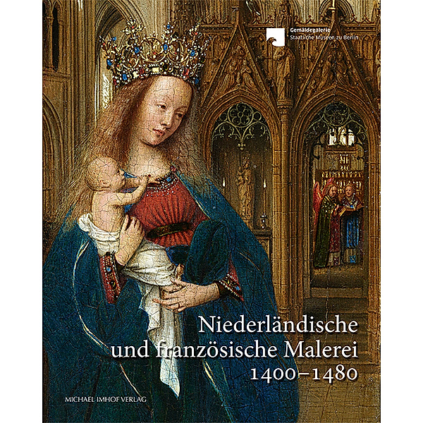 Niederländische und französische Malerei 1400-1480