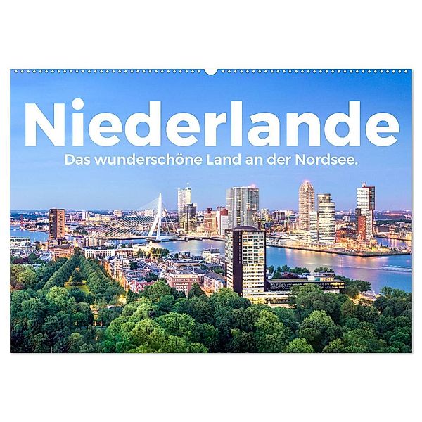 Niederlande - Das wunderschöne Land an der Nordsee. (Wandkalender 2024 DIN A2 quer), CALVENDO Monatskalender, M. Scott