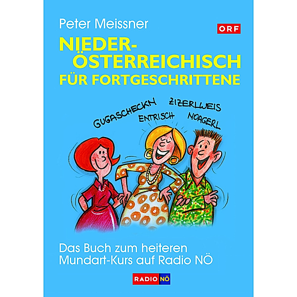Niederösterreichisch für Fortgeschrittene, Peter Meissner