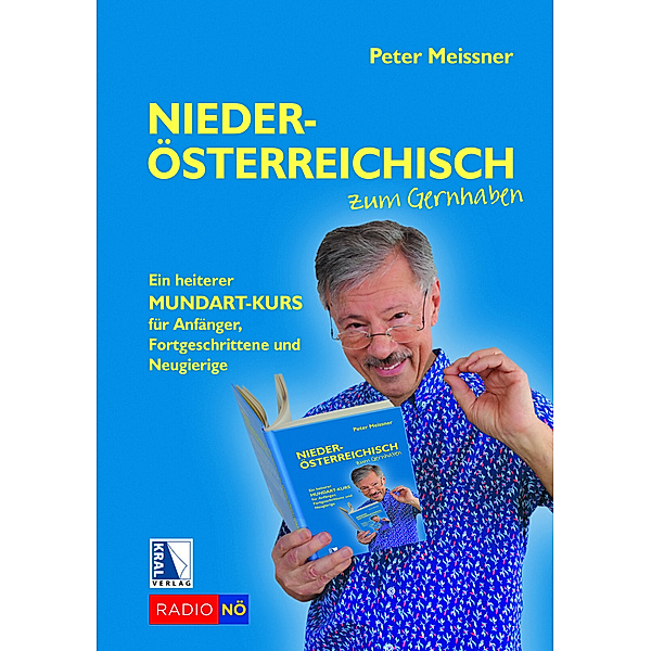 Niederösterreichisch zum Gernhaben, Peter Meißner