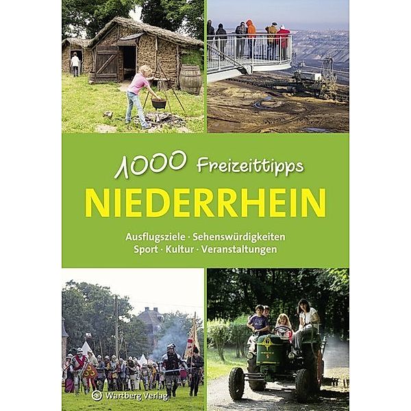 Niederrhein - 1000 Freizeittipps, Susanne Wingels