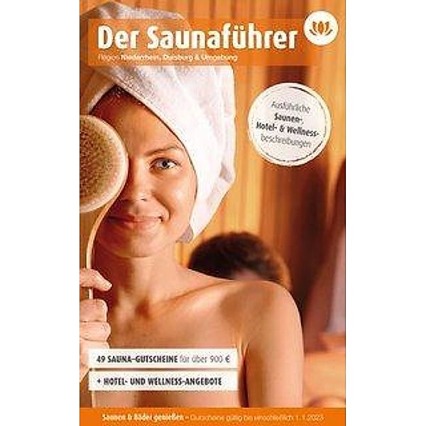Niederrhein, Duisburg & Umgebung - Der regionale Saunaführer mit Gutscheinen Region 7.8, Thomas Wiege