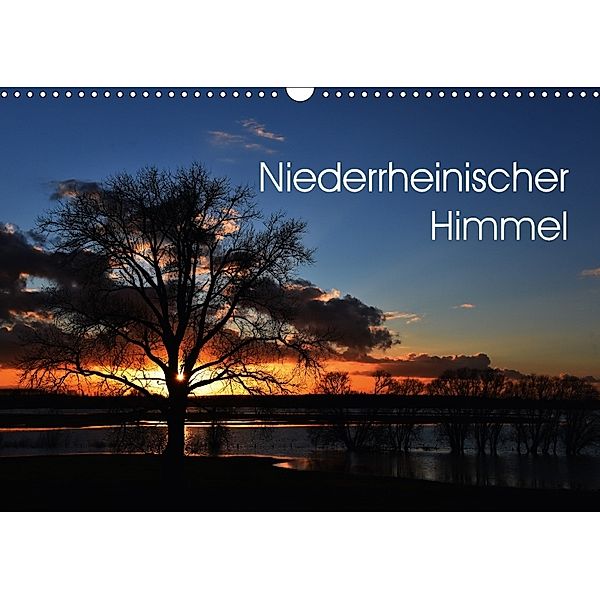 Niederrheinischer Himmel (Wandkalender 2018 DIN A3 quer) Dieser erfolgreiche Kalender wurde dieses Jahr mit gleichen Bil, Bernd Steckelbroeck