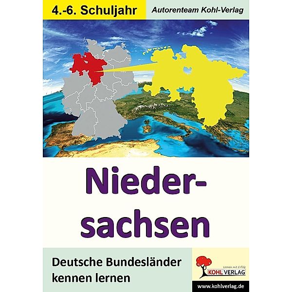 Niedersachsen, 4.-6. Schuljahr, Autorenteam Kohl-Verlag