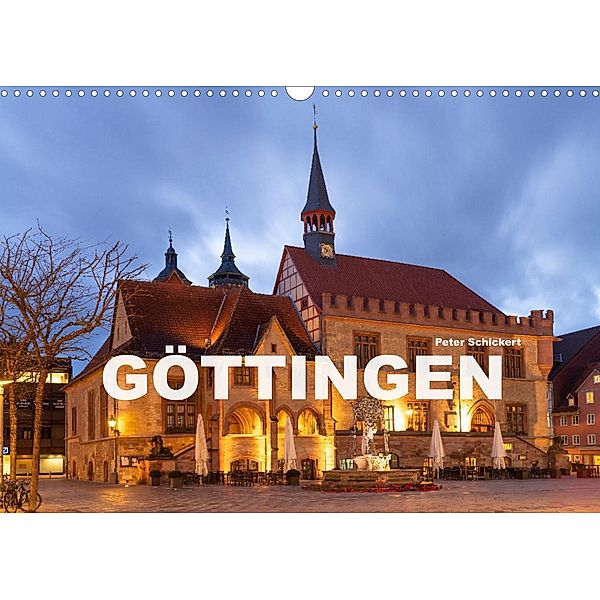 Niedersachsen - Göttingen (Wandkalender 2023 DIN A3 quer), Peter Schickert