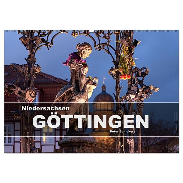 Niedersachsen - Göttingen (Wandkalender 2025 DIN A2 quer), CALVENDO Monatskalender, Calvendo, Peter Schickert